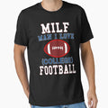 College Football Milf I Love College T-Shirt - Streetwear Style for Adults - T-Shirt, Sweatshirt, Hoodie