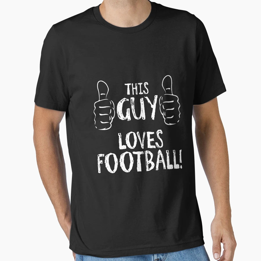 This Guy Loves Football T-Shirt - Trendy Graphic for Adults - T-Shirt, Sweatshirt, Hoodie