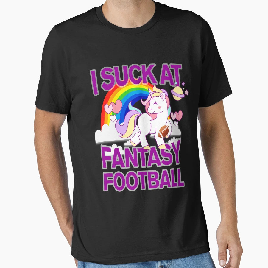 I Suck Fantasy Football T-Shirt - Custom Art Print Unisex - T-Shirt, Sweatshirt, Hoodie