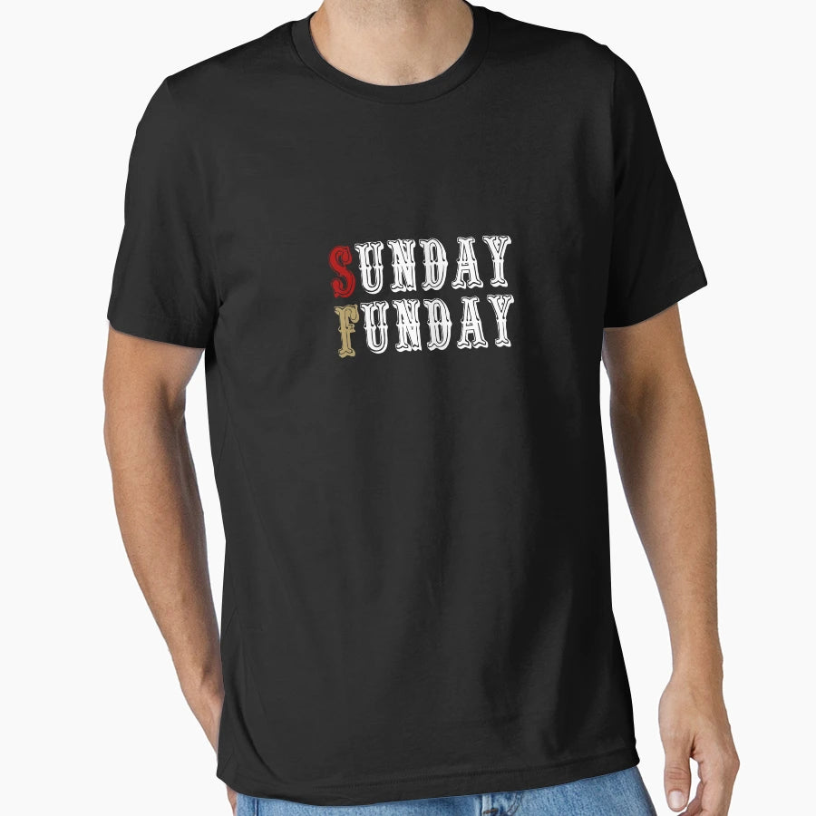 Sunday Funday T-Shirt - Trendy Graphic Unisex - T-Shirt, Sweatshirt, Hoodie