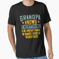 Grandpa Knows Everything Funny Grandpa T-Shirt - Graphic Print Men Women - T-Shirt, Sweatshirt, Hoodie