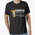 Druncle Beer Lover Gift Uncle T-Shirt - Unique Graphic for Adults - T-Shirt, Sweatshirt, Hoodie