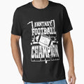 Fantasy Football Champion American T-Shirt - Casual Everyday Wear Unisex - T-Shirt, Sweatshirt, Hoodie
