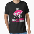 Football Wife T-Shirt - Fun Novelty Design Men Women - T-Shirt, Sweatshirt, Hoodie