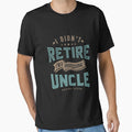 Professional Uncle T-Shirt - Casual Everyday Wear Men Women - T-Shirt, Sweatshirt, Hoodie