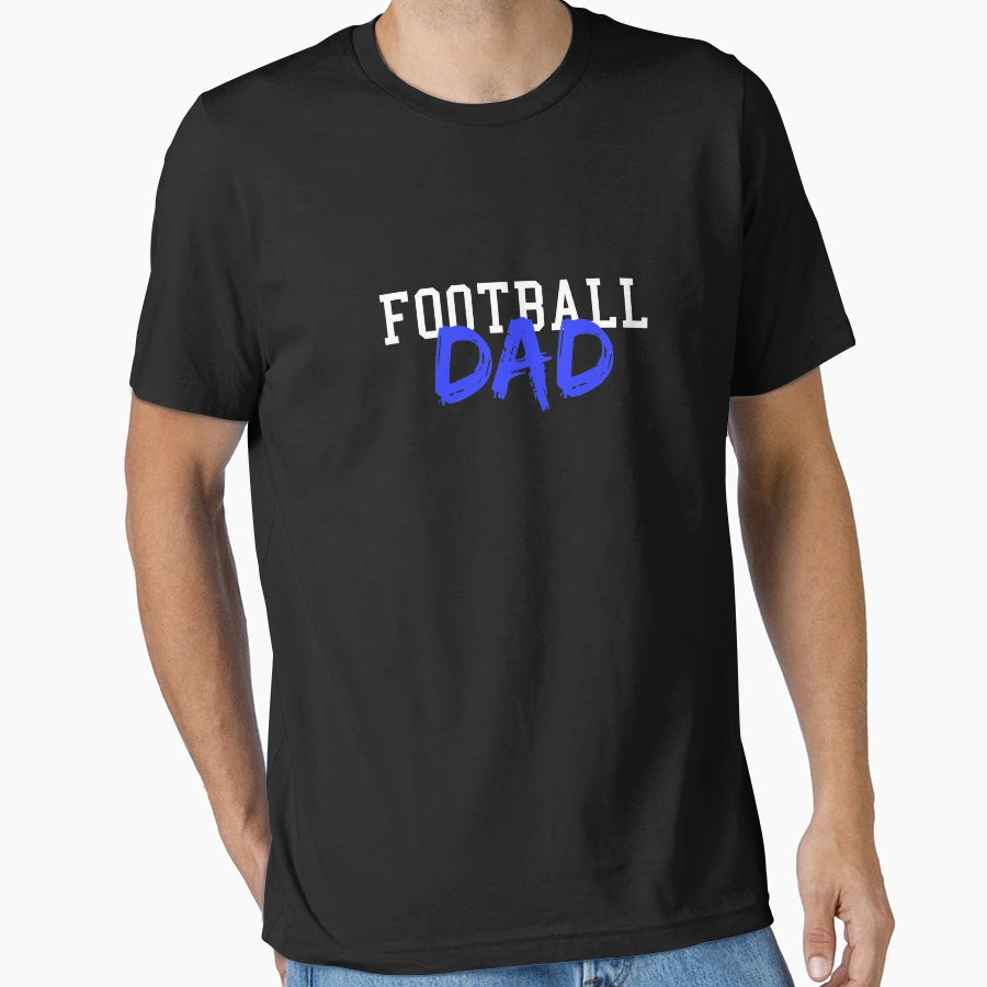 Football Dad Summer Winter Sports T-Shirt - Casual Everyday Wear Men Women - T-Shirt, Sweatshirt, Hoodie