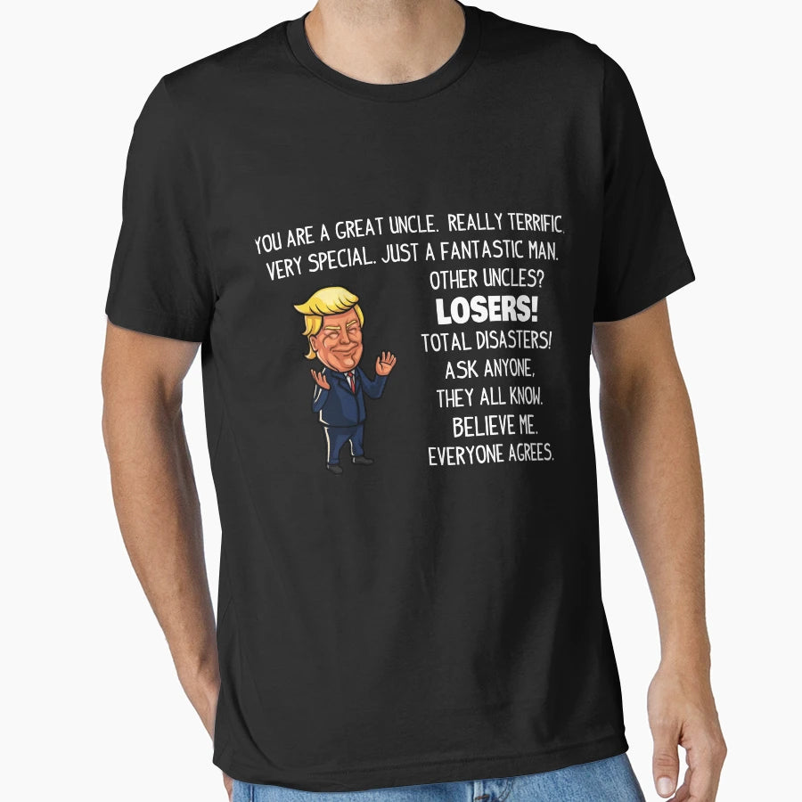 Funny Trump Gifts Uncle Mug You T-Shirt - Casual Everyday Wear for Adults - T-Shirt, Sweatshirt, Hoodie