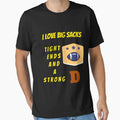 I Love Big Sacks Tight Ends And T-Shirt - Novelty Apparel for Adults - T-Shirt, Sweatshirt, Hoodie