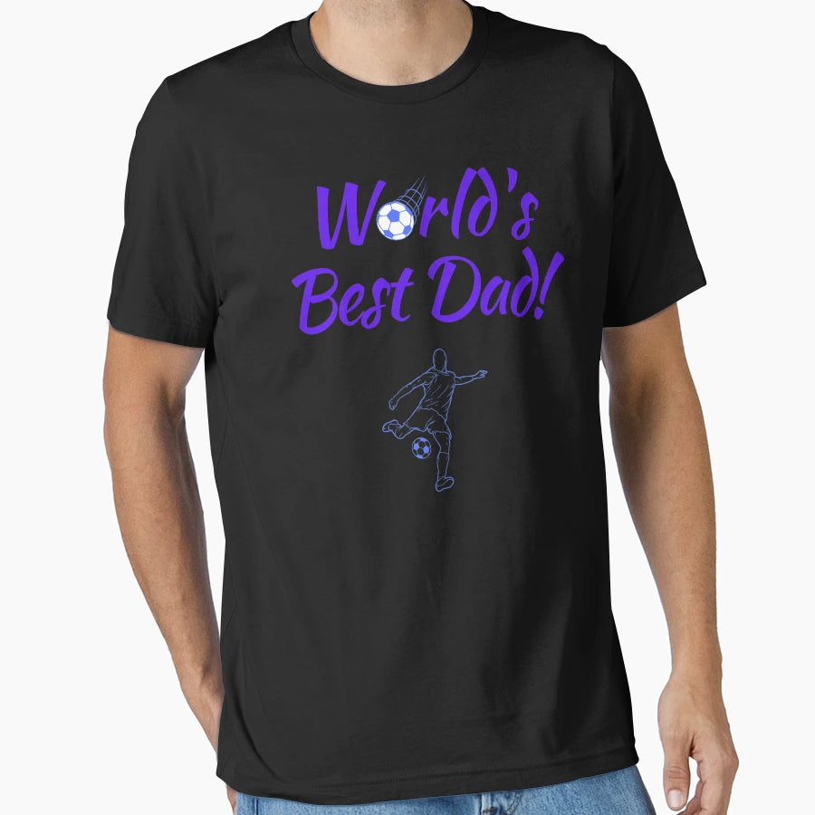 Worlds Best Soccer Dad T-Shirt - Streetwear Style Unisex - T-Shirt, Sweatshirt, Hoodie