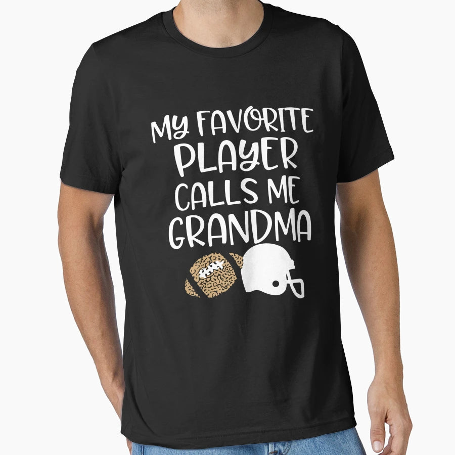 My Favorite Football Player Calls Me T-Shirt - Fun Novelty Design Unisex - T-Shirt, Sweatshirt, Hoodie