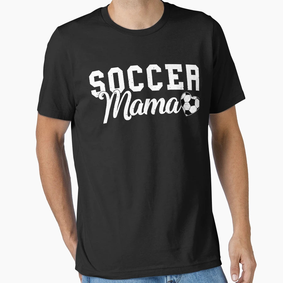 Womens Soccer Mom Soccer Mama Gifts T-Shirt - Novelty Apparel Unisex - T-Shirt, Sweatshirt, Hoodie