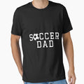 Soccer Dad T-Shirt - Aesthetic Graphic Men Women - T-Shirt, Sweatshirt, Hoodie