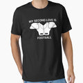 My Second Love Is Football T-Shirt - Fun Novelty Design for Adults - T-Shirt, Sweatshirt, Hoodie