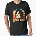 Futbol Is Life T-Shirt - Casual Everyday Wear Men Women - T-Shirt, Sweatshirt, Hoodie