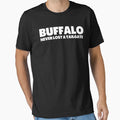 Buffalo Never Lost Tailgate Bold T-Shirt - Casual Everyday Wear Unisex - T-Shirt, Sweatshirt, Hoodie