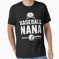 Baseball Nana Gifts Baseball T-Shirt - Fun Novelty Design for Adults - T-Shirt, Sweatshirt, Hoodie