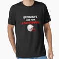 Sundays Are Football T-Shirt - Graphic Print for Adults - T-Shirt, Sweatshirt, Hoodie