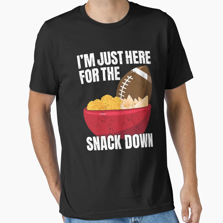 Im Just Here Snack Down Love Football T-Shirt - Trendy Graphic Unisex - T-Shirt, Sweatshirt, Hoodie