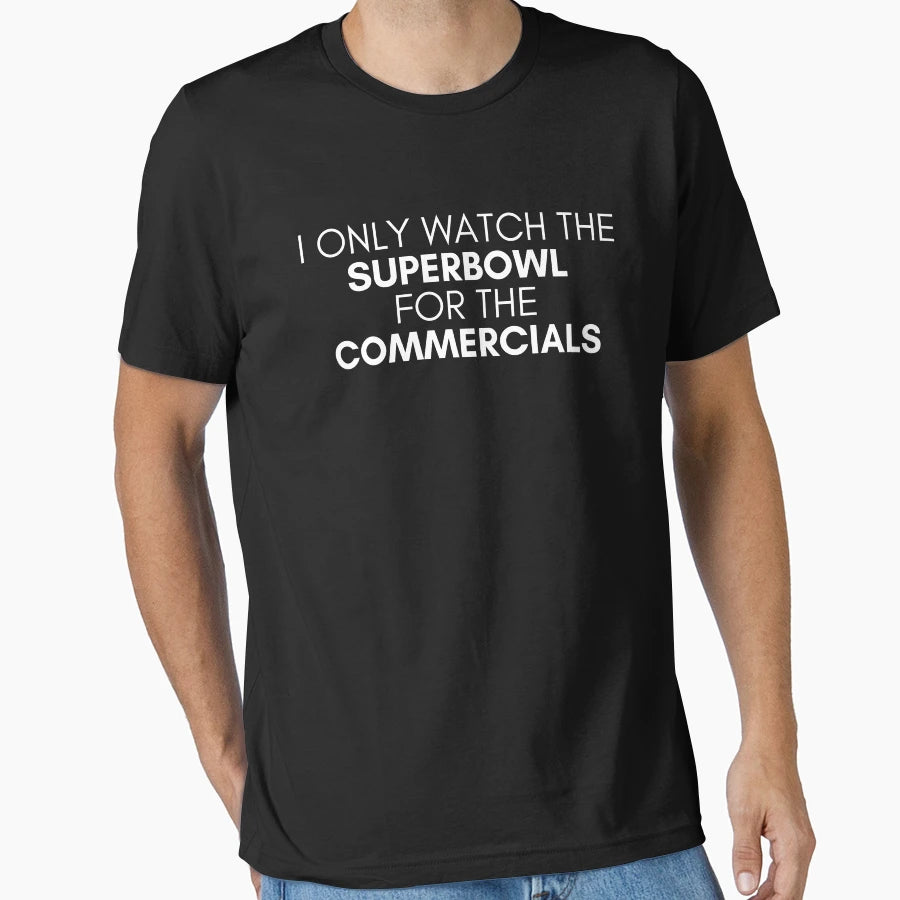 Superbowl Commercials Funny T-Shirt - Aesthetic Graphic for Adults - T-Shirt, Sweatshirt, Hoodie