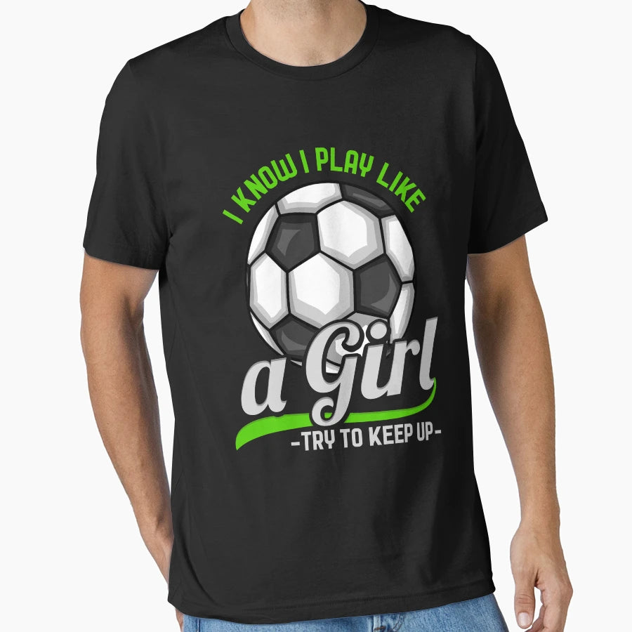 Soccer Player T-Shirt - Casual Everyday Wear for Adults - T-Shirt, Sweatshirt, Hoodie