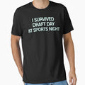 Sports Night I Survived T-Shirt - Fun Novelty Design for Adults - T-Shirt, Sweatshirt, Hoodie