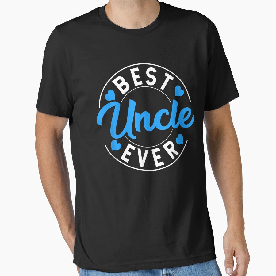 Best Uncle Ever Papa Funny Daddy Fathers T-Shirt - Novelty Apparel Unisex - T-Shirt, Sweatshirt, Hoodie