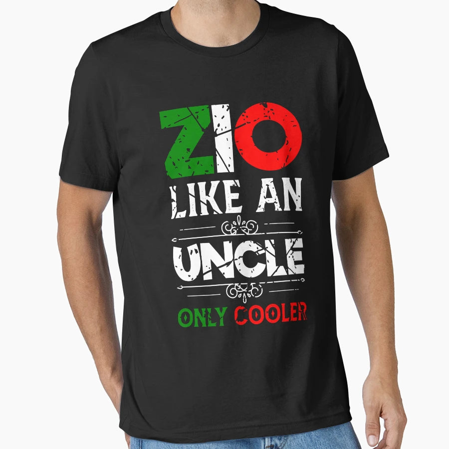 Zio Like Uncle Just Cooler T-Shirt - Trendy Graphic for Adults - T-Shirt, Sweatshirt, Hoodie