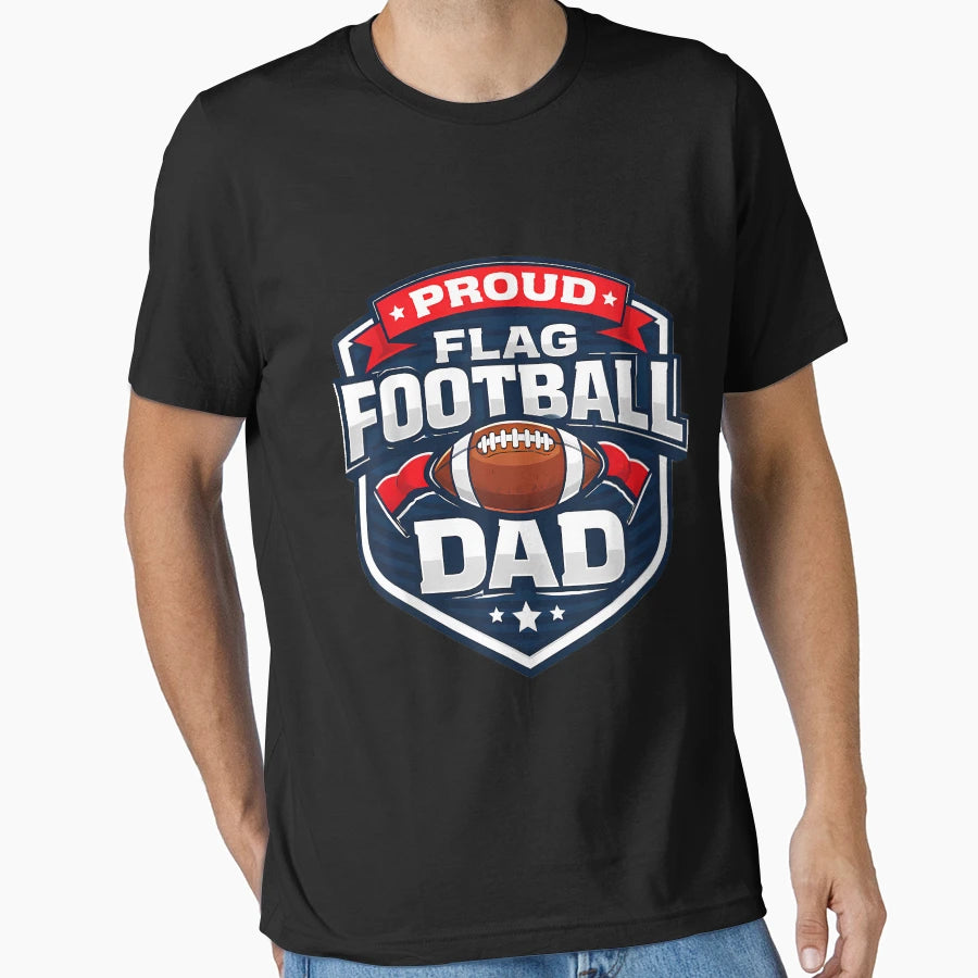 Proud Flag Football Dad Funny T-Shirt - Fun Novelty Design Men Women - T-Shirt, Sweatshirt, Hoodie