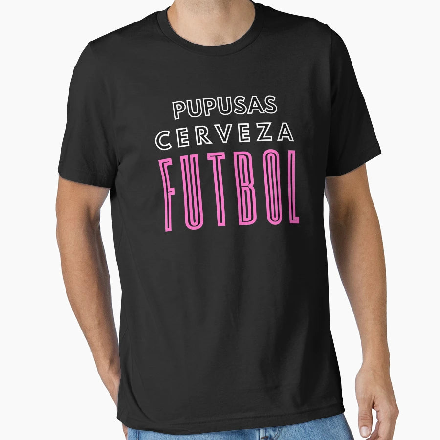 Pupusas Cerveza Futbol T-Shirt - Minimalist Print Unisex - T-Shirt, Sweatshirt, Hoodie