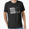 Reel Dad Fishing Gift Dad T-Shirt - Unique Graphic for Adults - T-Shirt, Sweatshirt, Hoodie