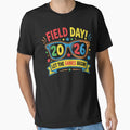 Field Day 2026 Let Game Begin T-Shirt - Casual Everyday Wear for Adults - T-Shirt, Sweatshirt, Hoodie
