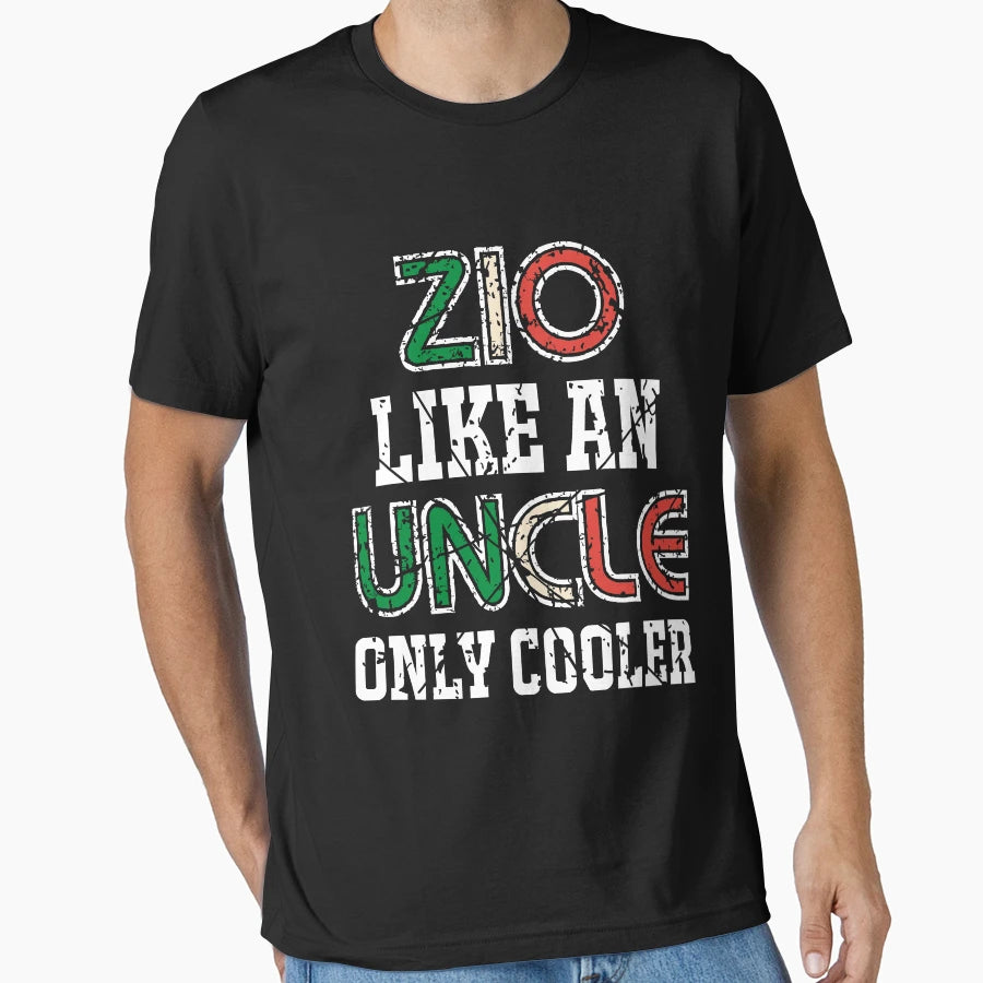 Zio Like Uncle Just Cooler T-Shirt - Minimalist Print Men Women - T-Shirt, Sweatshirt, Hoodie