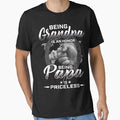 Being Grandpa Is Honor Being Papa Is T-Shirt - Streetwear Style Unisex - T-Shirt, Sweatshirt, Hoodie
