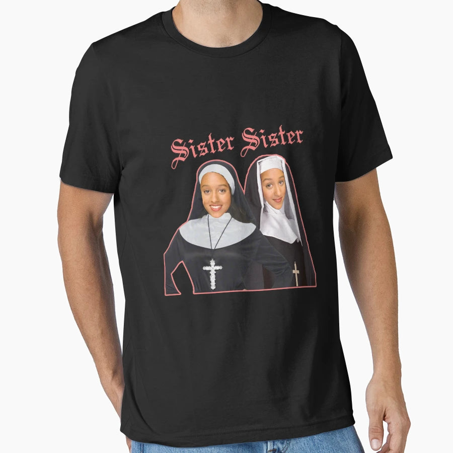 Sister Sister T-Shirt - Fun Novelty Design Men Women - T-Shirt, Sweatshirt, Hoodie