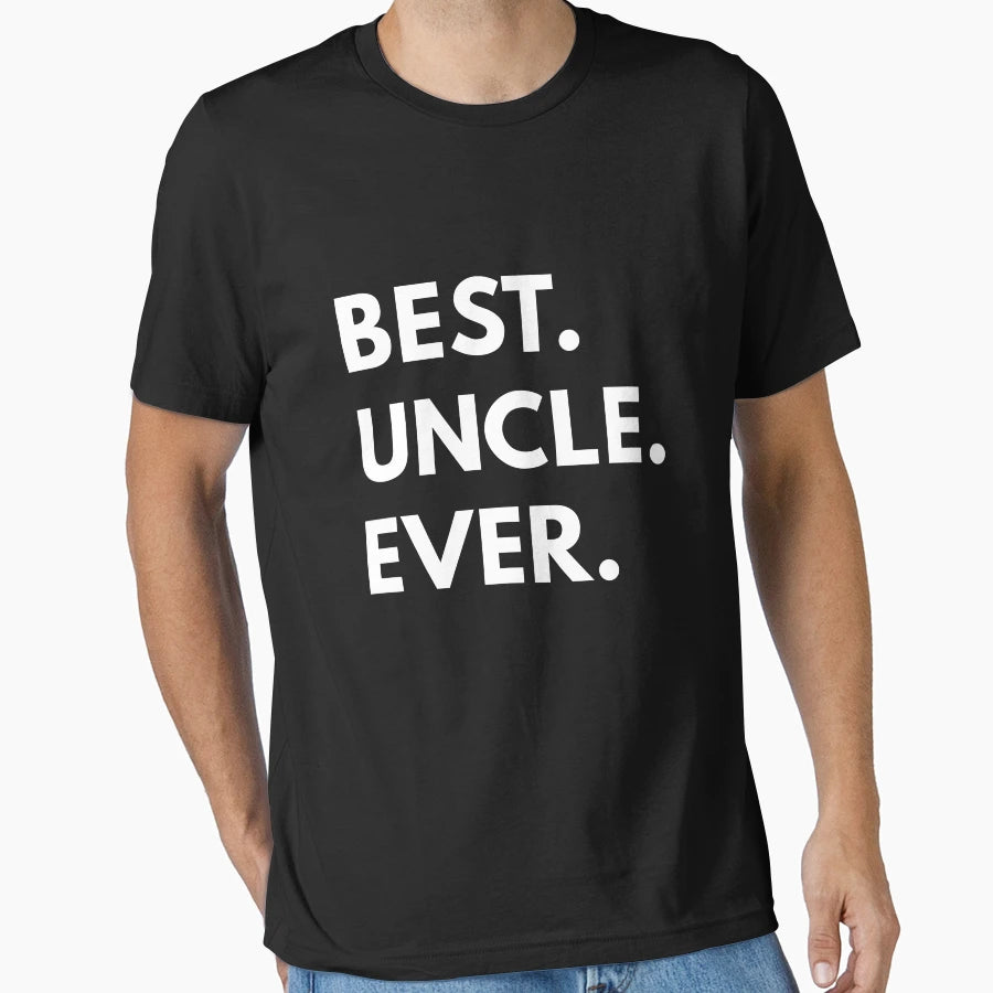 Best Uncle Ever Family Shirts T-Shirt - Unique Graphic Men Women - T-Shirt, Sweatshirt, Hoodie