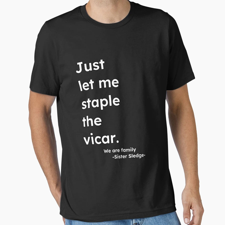 Staple Vicar Misheard Lyrics T-Shirt - Casual Everyday Wear Unisex - T-Shirt, Sweatshirt, Hoodie