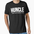 Huncle Funny Uncle Hunk Uncle T-Shirt - Fun Novelty Design Unisex - T-Shirt, Sweatshirt, Hoodie