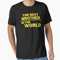 Best Brother T-Shirt - Graphic Print for Adults - T-Shirt, Sweatshirt, Hoodie