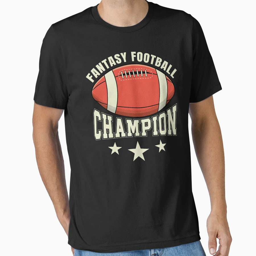 Fantasy Football Champion T-Shirt - Streetwear Style Unisex - T-Shirt, Sweatshirt, Hoodie