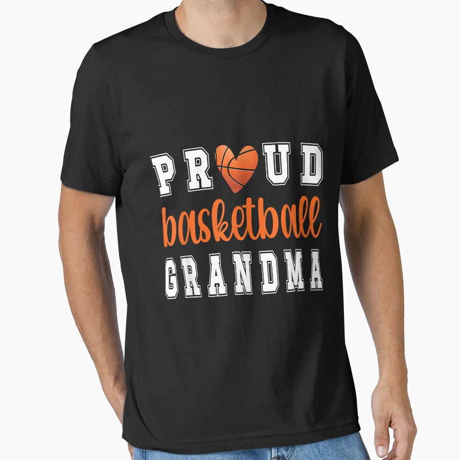 Proud Basketball Grandma Grandmother T-Shirt - Streetwear Style Unisex - T-Shirt, Sweatshirt, Hoodie