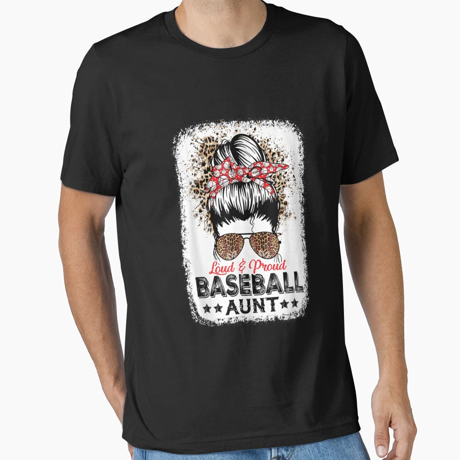 Loud Proud Baseball Aunt Life Messy T-Shirt - Trendy Graphic for Adults - T-Shirt, Sweatshirt, Hoodie