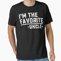 Im Favorite Uncle T-Shirt - Custom Art Print Unisex - T-Shirt, Sweatshirt, Hoodie