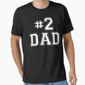 2 Dad T-Shirt - Trendy Graphic for Adults - T-Shirt, Sweatshirt, Hoodie