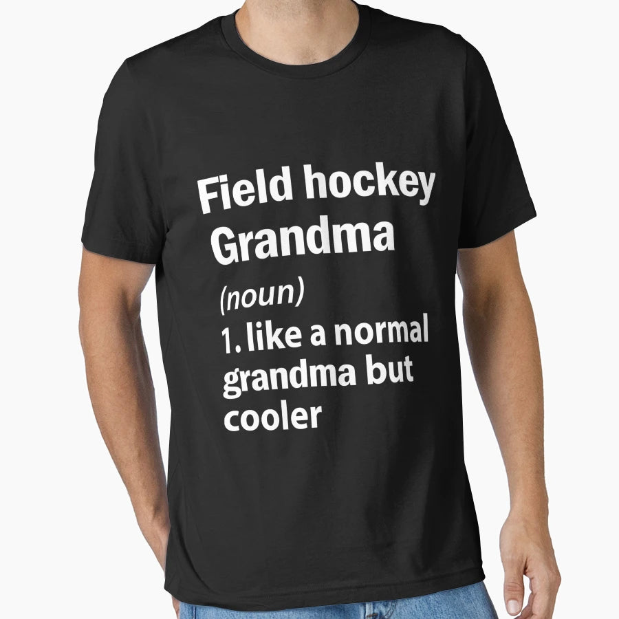 Field Hockey Grandma T-Shirt - Minimalist Print Unisex - T-Shirt, Sweatshirt, Hoodie