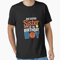 Big Sister Birthday Sports Matching T-Shirt - Streetwear Style Men Women - T-Shirt, Sweatshirt, Hoodie