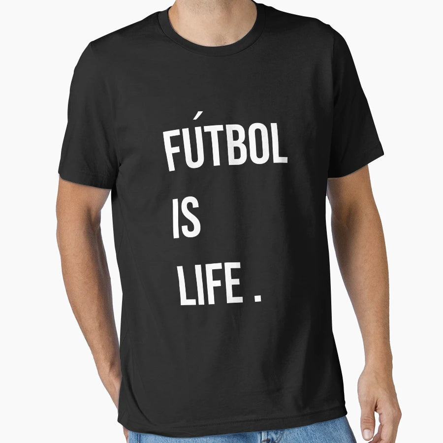 Futbol Is Life T-Shirt - Graphic Print for Adults - T-Shirt, Sweatshirt, Hoodie