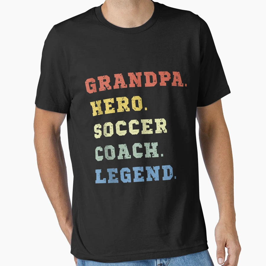 Grandpa Soccer Coach T-Shirt - Fun Novelty Design Men Women - T-Shirt, Sweatshirt, Hoodie