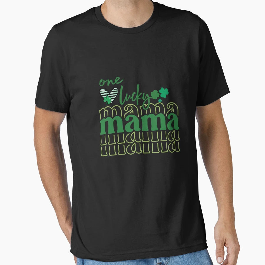 One Lucky Mama Patricks Day T-Shirt - Novelty Apparel Men Women - T-Shirt, Sweatshirt, Hoodie