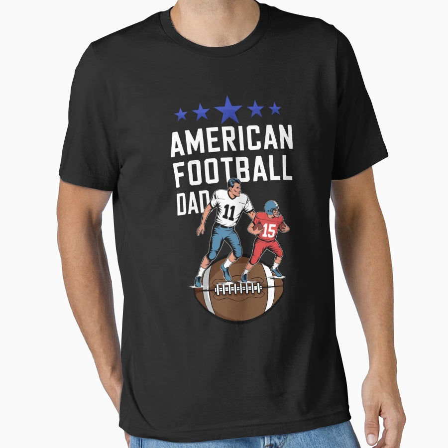 American Football Dad T-Shirt - Streetwear Style for Adults - T-Shirt, Sweatshirt, Hoodie
