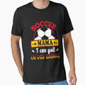 Soccer Mama I Can Yell En Dos Idiomas T-Shirt - Unique Graphic Men Women - T-Shirt, Sweatshirt, Hoodie